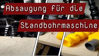 Eine Absaugung für die Standbohrmaschine [upl. by Jaymee]