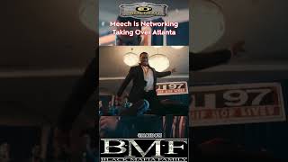 Meech Is Networking To Run Atl BMF Ep 3 bigmeech bmf starz [upl. by Welby]