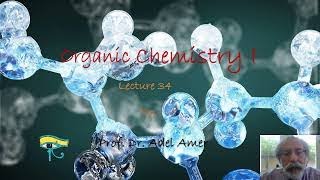 Lecture 34 Organic Chemistry I [upl. by Koralle]