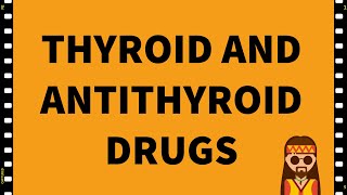 PharmacologyThyroid and Antithyroid drugs Endocrine MADE EASY [upl. by Dnaloy]