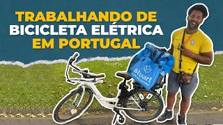 DA PRA TRABALHAR NAS ENTREGAS COM BICICLETA ELETRICA EM PORTUGAL [upl. by Liag268]