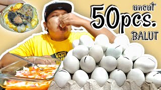 50pcs BALUT UNCUT CHALLENGE  BALUT MUKBANG [upl. by Eahsed]