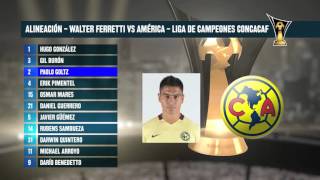 Alineación América vs Walter Ferretti [upl. by Iatnwahs]