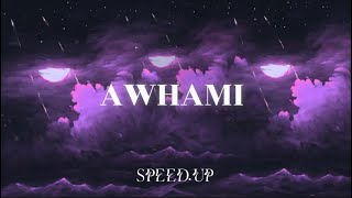 MOOTJEYEK AWHAMI  أوهاميمحمد speed up [upl. by Ttsepmet581]