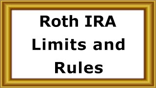 Roth IRA Limits Rules FULL [upl. by Kancler520]