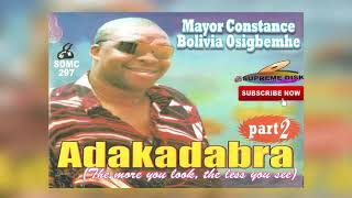 Auchi Music►Mayor Constance Bolivia Osigbemhe  Adakadabra  Young Bolivia Music Full Album [upl. by Sloan839]