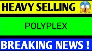 POLYPLEX SHARE LATEST NEWS TODAYPOLYPLEX SHARE ANALYSISPOLYPLEX SHARE TARGEGPOPLYPLEX SHARE NEWS [upl. by Ahsikit]