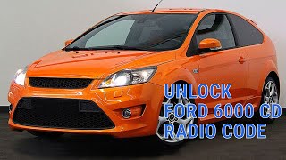 Unlock Ford Focus 6000 CD Radio  Step by Step Guide [upl. by Arva693]