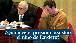 Los otros crímenes del asesino del niño de Lardero [upl. by Nolrah]