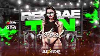 MIX REGUETON ACTUAL DJ ALEXANDER [upl. by Emee]