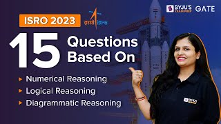 ISRO 2023  15 Questions Based On Numerical Reasoning Logical Reasoning Diagrammatic Reasoning [upl. by Hecklau]