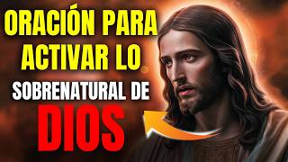 ORACIÓN OCULTA PARA ACTIVAR EL PODER SOBRENATURAL DE DIOS EN TU VIDA [upl. by Eglanteen]