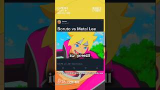 Boruto vs Metal lee fight😅💥anime animation naruto narutoshippuden ytshorts boruto [upl. by Tessa]