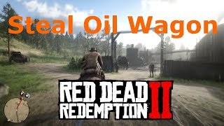 How to Steal Oil Wagon for John Cornwall Oil Wagon Red Dead Redemption 2 [upl. by Shanleigh]