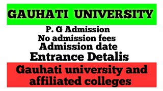 Gauhati University PG Admission Notification 2020 [upl. by Mychael333]