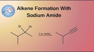 Alkyne Formation With Sodium Amide Via Double Elimination Of A Geminal Dihalide  Organic Chemistry [upl. by Letnohc]