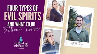 4 Types of Evil Spirits and What to Do About Them with Reed Doxey [upl. by Ailel]