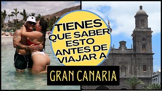 🏝¡GUÍA básica de GRAN CANARIA para TURISTAS🇮🇨NO VAYAS Sin ver antes el VÍDEO🛫 [upl. by Dnomyad36]