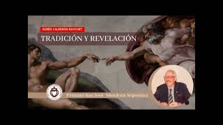 Tradición y Revelación 11 1993 Profesor Rubén Calderón Bouchet [upl. by Ybeloc990]