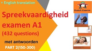 2023 Spreekvaardigheid A1examenvragen150300 met antwoorden  ENGLISH TRANSLATE PART 2 [upl. by Aidiruy684]