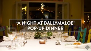 A Night at Ballymaloe PopUp Dinner by the 12week Students  Ballymaloe Cookery School [upl. by Etterb166]