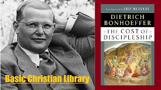 WHY cults WHY Nazi Germany Basic Library  DIETRICH BONHOEFFER quotThe Cost of Discipleshipquot [upl. by Flore244]