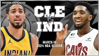 Cleveland Cavaliers vs Indiana Pacers Full Game Highlights  Mar 18  2024 NBA Season [upl. by Huskamp573]