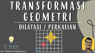 Transformasi 3  Dilatasi Perkalian Rumus Dilatasi Soal Dilatasi  Matematika SMP [upl. by Yuji362]