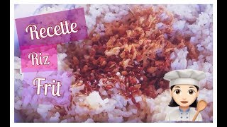 RECETTE DE RIZ FRIT [upl. by Clemmie]