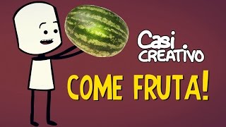 Come Frutas  Casi Creativo [upl. by Okimat503]