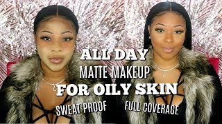 Oily Skin Makeup Tutorial All Day Matte Oil Proof Sweat Proof Full Coverage Makeup Routine [upl. by Beatrice59]