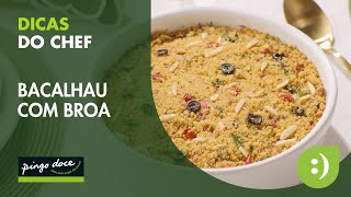 Bacalhau com Broa  Comida Fresca  Dicas do Chef  Pingo Doce [upl. by Maharba]