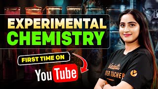 🚀Experimental Chemistry First time on YT 🚀 NCERT Lines  NEET 2024  Chemistry  Diksha Maam [upl. by Myra]