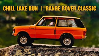 Chill Lake Run with the Range Rover Classic  110 Scale RC Rock Crawler Axial SCX102 Team Raffee Co [upl. by Louie]