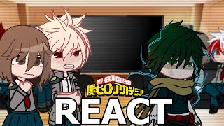 Past class 1A react to Deku future  Mhabnha [upl. by Oirazan]