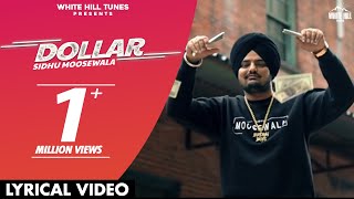 SIDHU MOOSEWALA  Dollar  Dakuaan Da Munda  Dollaran Wangu Ni Naam Saada Chalda [upl. by Ardnekahs]