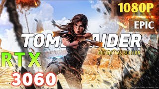 Tomb Raider Definitive Edition  RTX 3060  i712700h  16gb DDR5  Benchmark  New Update [upl. by Hajidak736]