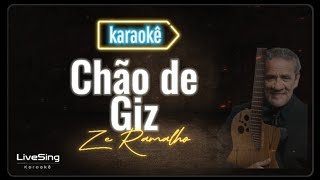 Chão de Giz Versão Karaokê  Zé Ramalho Solte a voz e divirtase [upl. by Furlong]