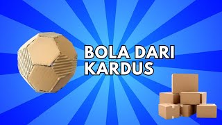 MUDAH BANGET  DIY CARA MEMBUAT BOLA DARI KARDUS [upl. by Adnawot]