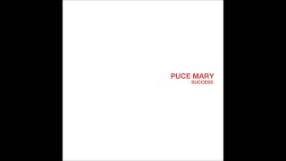 Puce Mary  Everything Stays The Same [upl. by Ellessig553]