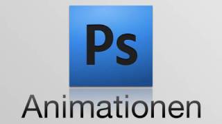 Photoshop Animationen [upl. by Varney]