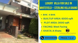 Luxury 4 BHK Villa for Sale in Whitefield – Sterling Villa Grand Bangalore Call 9591608349 [upl. by Nadabas]