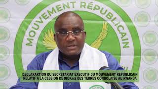 SOCIETE Déclaration du Mouvement Républicain sur les cessions des terres au Rwanda [upl. by Rapp]