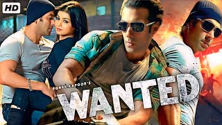 Wanted Full Hindi Movie  Salman Khan amp Ayesha Takia  Prakash Raj  Review amp Facts [upl. by Kolb]