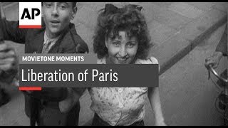 Liberation of Paris  1944  Movietone Moment  23 Aug 17 [upl. by Odnumyar]