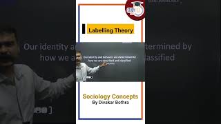 Labelling Theory  Sociology Optional  StudyIQ IAS UPSC IAS CSE IPS [upl. by Norab]