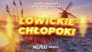 thezespolmassive  Łowickie Chłopoki WUJTUU REMIX [upl. by Adlesirhc]