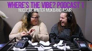 Podcast 1 Nuclear Winter Mukbang ASMR [upl. by Liagibba20]