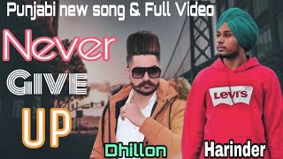 Never Give Up Jatt song  Harinder samra ft Preet Dhillon  Music  Dream Boy [upl. by Arehsat]