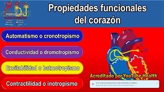 Propiedades funcionales del corazón  Cronotropismo  Dromotropiso  Excitabilidad  Batmotropismo [upl. by Annaliese372]